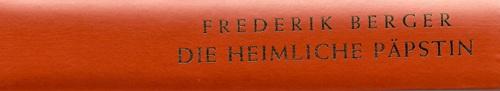 Berger, Die heimliche Päpstin.