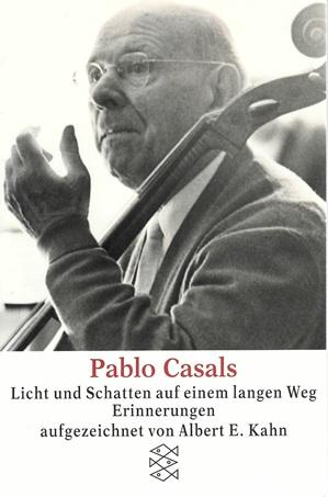 Casals, Licht und Schatten auf einem langen Weg.
