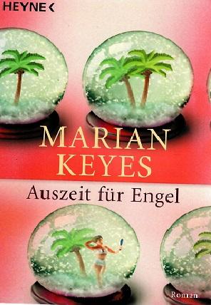 Keyes, Auszeit für Engel.