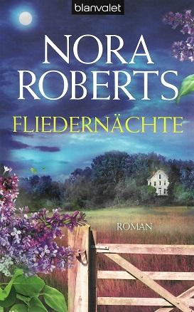 Roberts, Fliedernächte.