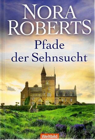 Roberts, Pfade der Sehnsucht.