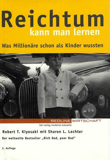 Kiyosaki/Lechter, Reichtum kann man lernen.