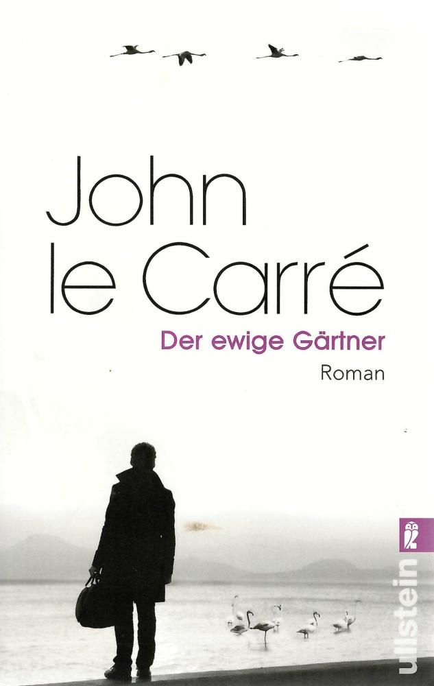 Le Carré, Der ewige Gärtner.