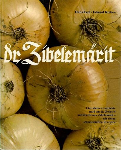 Erpf/Rieben, Dr Zibelemärit.