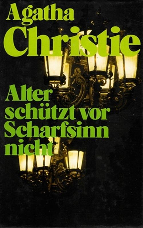 Christie, Alter schützt vor Scharfsinn nicht.