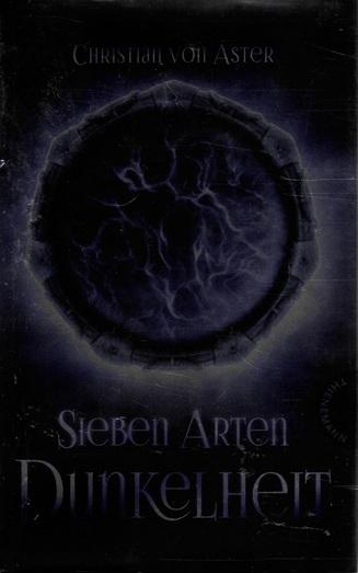 Von Aster, Sieben Arten Dunkelheit.