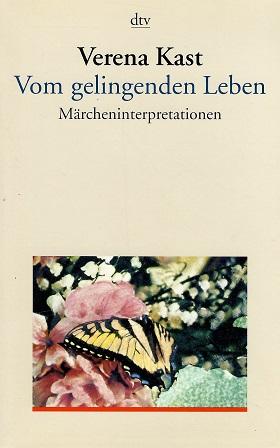 Kast, Vom gelingenden Leben.