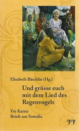 Bäschlin, Und grüsse euch mit dem Lied des Regenvogels.
