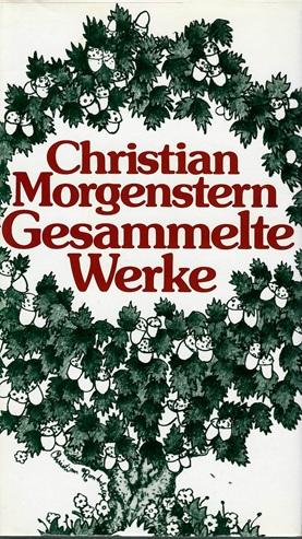 Morgenstern, Gesammelte Werke.