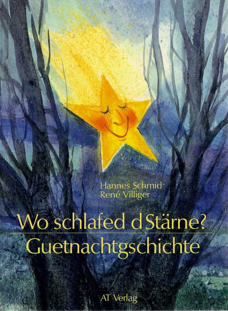 Schmid, Wo schlafed dStärne.