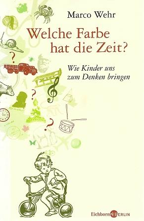 Wehr, Welche Farbe hat die Zeit?