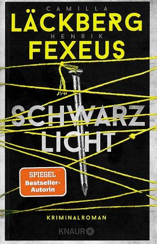Läckberg/Fexeus, Schwarzlicht.