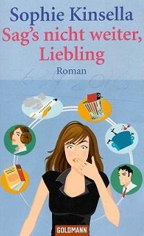 Kinsella, Sag's nicht weiter, Liebling.