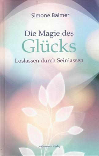 Balmer, Die Magie des Glücks.