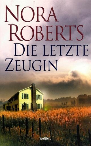 Roberts, Die letzte Zeugin.