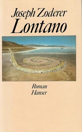 Zoderer, Lontano.