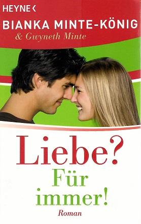 Minte-König/Minte, Liebe? Für immer!.