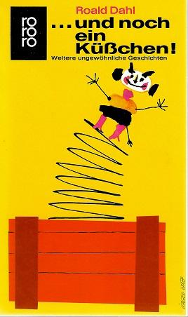 Dahl, Und noch ein Küsschen!.