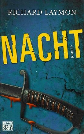 Laymon, Nacht.