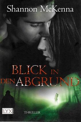 McKenna, Blick in den Abgrund.