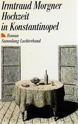 Morgner, Hochzeit in Konstantinopel.
