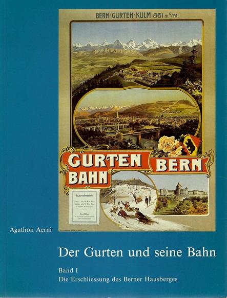 Aerni, Der Gurten und seine Bahn.