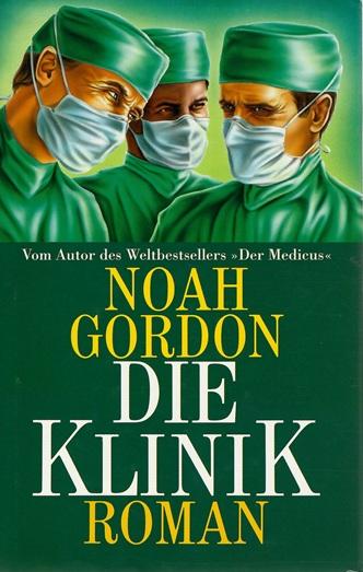 Gordon, Die Klinik.