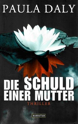 Daly, Die Schuld einer Mutter.