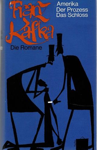 Kafka, Franz Kafkas Romane.