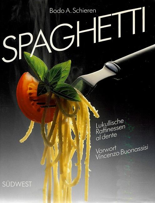 Schieren, Spaghetti.