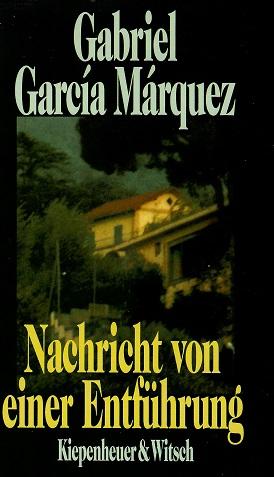 García Márquez, Nachricht von einer Entführung.
