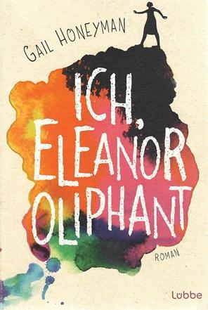 Honeyman, Ich, Eleanor Oliphant.