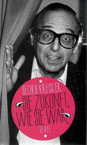 Kreisler, Die Zukunft, wie sie war.