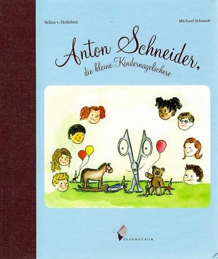 Von Holleben, Anton Schneiders, die kleine Kindernagelschere.