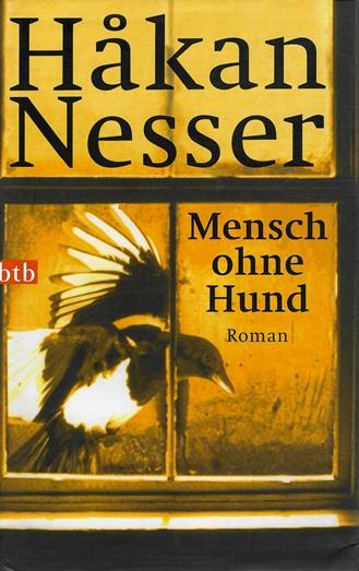Nesser, Mensch ohne Hund.