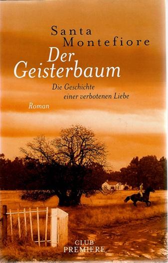 Montefiore, Der Geisterbaum.