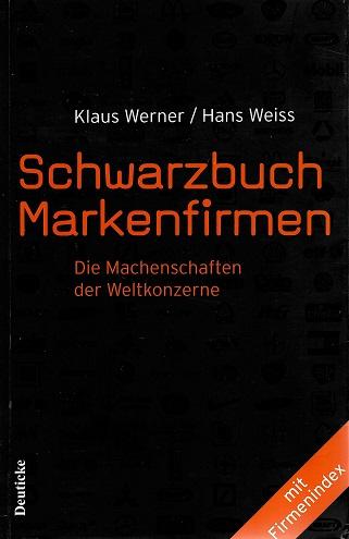 Werner/Weiss, Schwarzbuch Markenfirmen.
