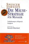 Johnson, Die Mäusestrategie für Manager