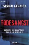 Kernick, Todesangst