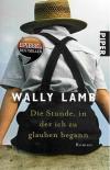 Lamb, Die Stunde, in der ich zu glauben begann.
