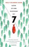 Sloan, Glück ist Eine Gleichung mit 7.