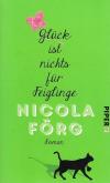 Förg, Glück ist nichts für Feiglinge