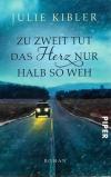 Kibler, Zu zweit tut das Herz nur so halb weh