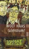 Wolf Haas Silentium