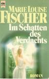 Fischer, Im Schatten des Verdachts.
