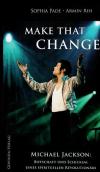 Pade, Risi, Make That Change.