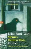 Parti Nagy, Meines Helden Platz