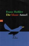 Hohler, Die blaue Amsel