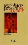 Franzetti, Der Grossvater.
