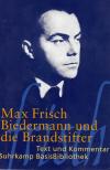 Frisch, Biedermann und die Brandstifter